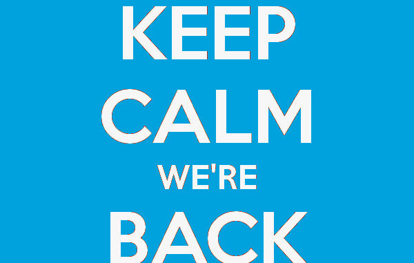keep-calm-we-re-back