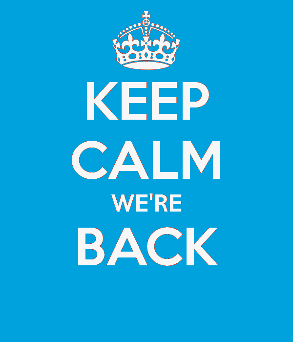 We're back